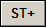 ST+